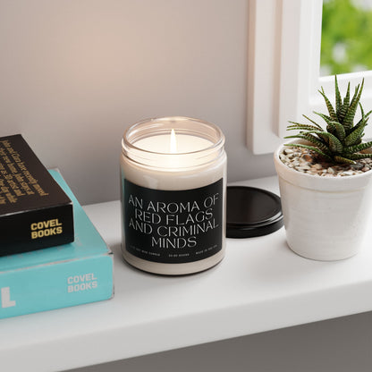 An Aroma of Red Flags and Criminal Minds - 9oz Candle for True Crime Lovers and Drama Fans
