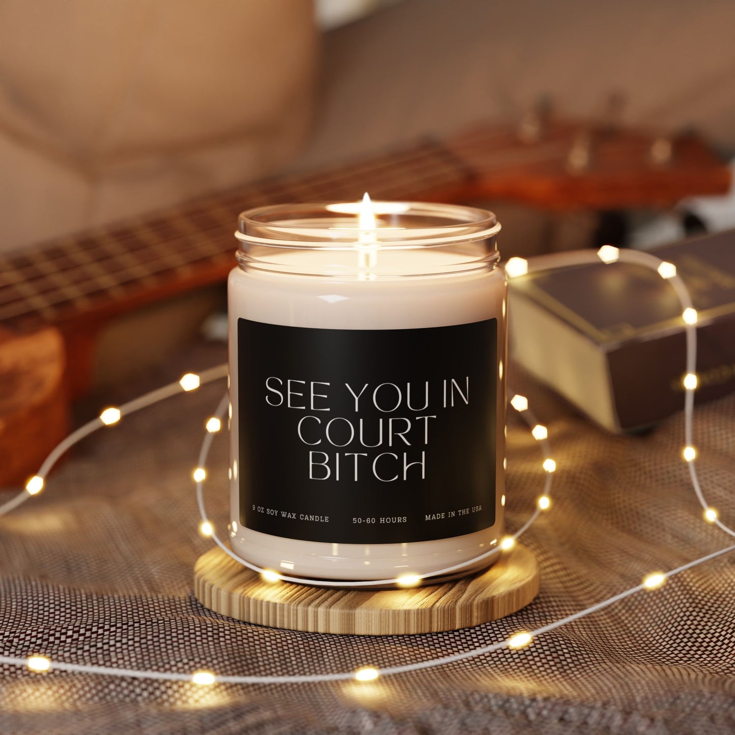 See You In Court Bitch Scented Soy Candle, 9oz- Gift for Attorney- Lawyer- Funny gift- Passing the bar- Petty candle- New lawyer