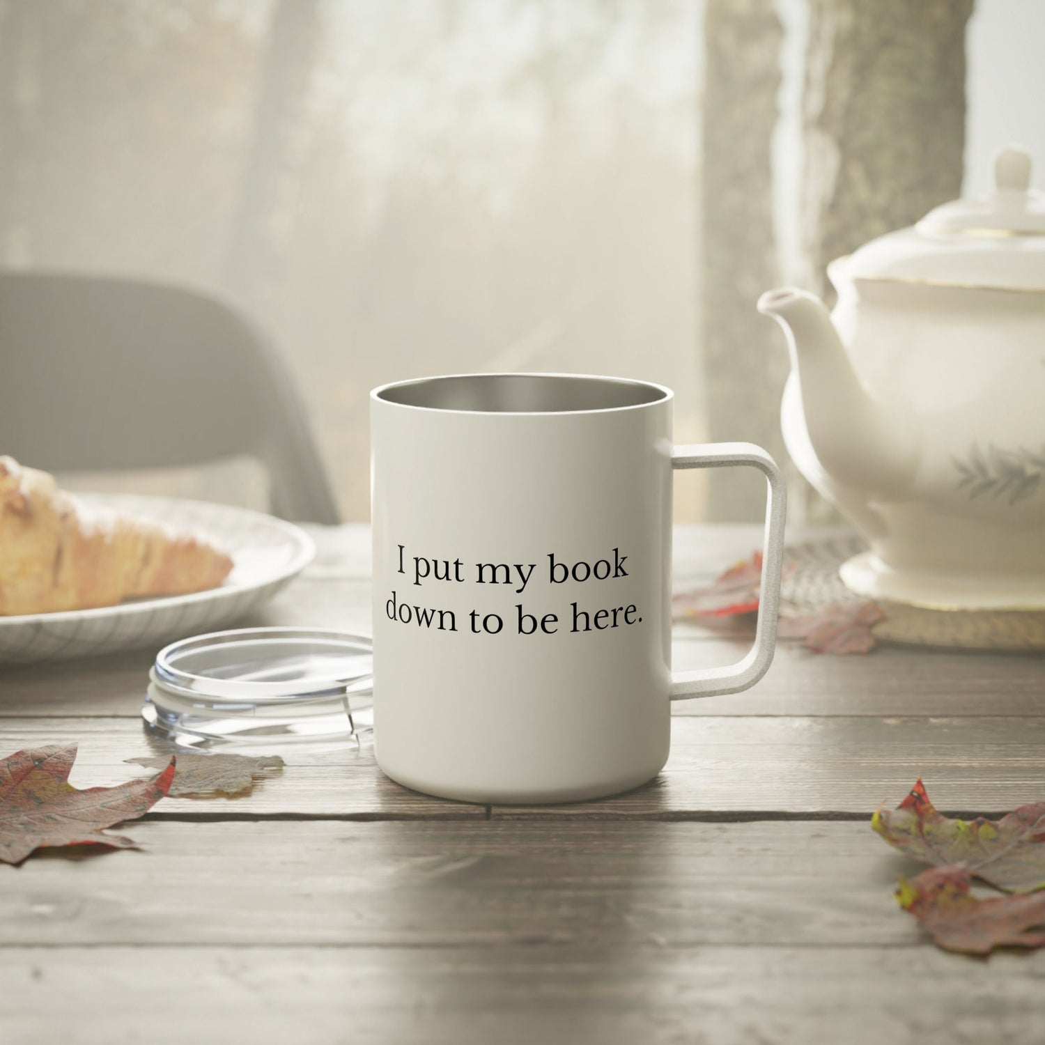 I put my book down to be here Insulated Coffee Mug, 10oz - Booktok -Book lover-gift for wife-Gift him-gift for mom