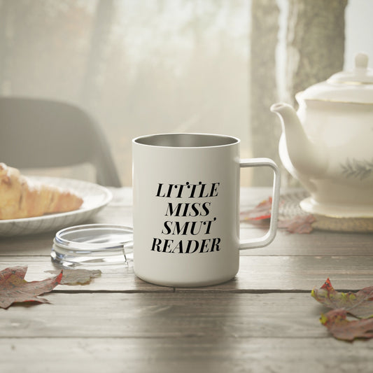 Little Miss Smut Reader Insulated Mug 10oz- Booktok- book lover- Smut reader- romance reader- cozy reading mug - smut mug- gift for her