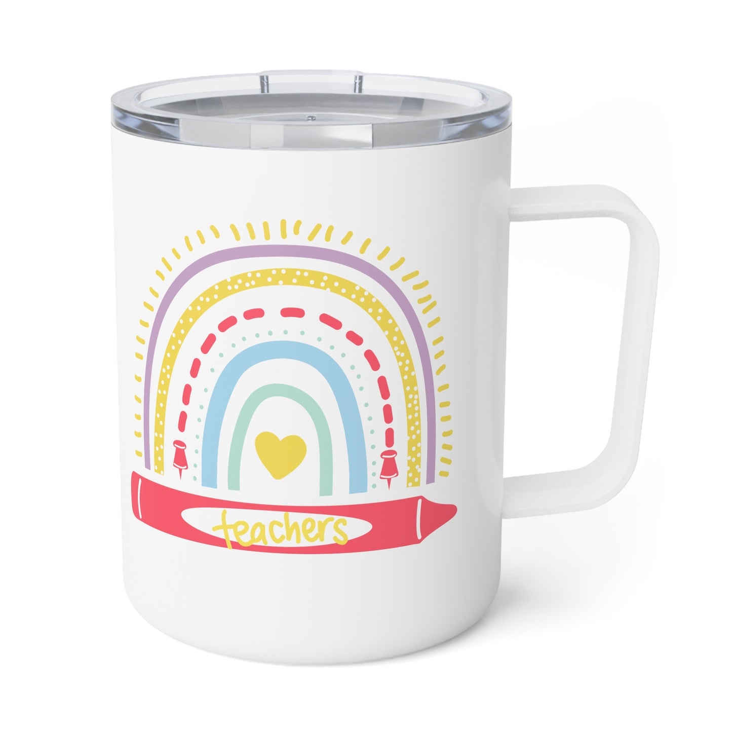 Rainbow Teachers Insulated Coffee Mug 10oz - Teacher appreciation- Teaching assistant- Teaching tiny humans- Teacher casual wear- Gift