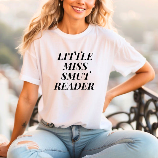 Little Miss Smut Reader t-shirt- Booktok- book lover- Smut reader- romance reader- cozy tee- smut tee- gift for her- Smut lover-dark romance