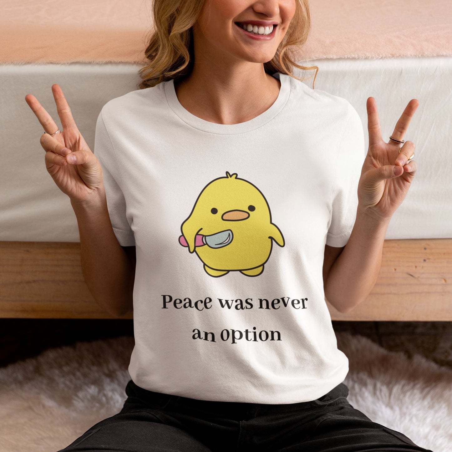 Peace Was Never An Option Duck t-shirt - Funny- Duck humor- Dark humor- Duck with knife- Gift for her- Gift for him