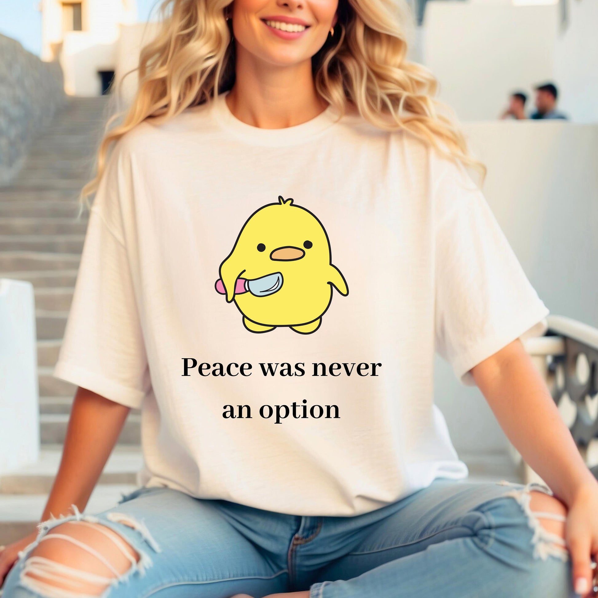 Peace Was Never An Option Duck t-shirt - Funny- Duck humor- Dark humor- Duck with knife- Gift for her- Gift for him