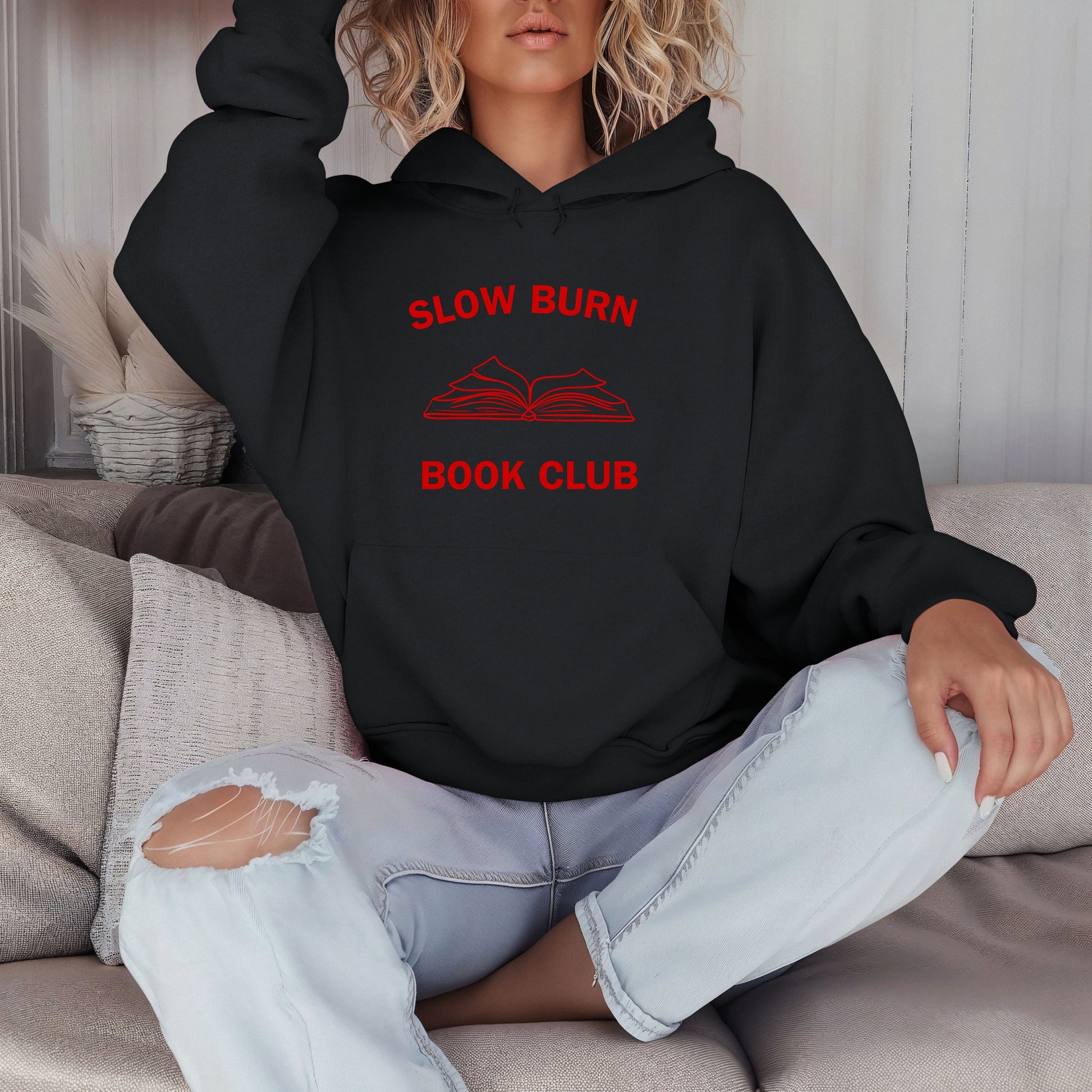 Slow Burn Book Club Hoodie- Booktok- book lover- Slow burn reader- romance reader- cozy hoodie- smut hoodie- fantasy- reading aesthetic