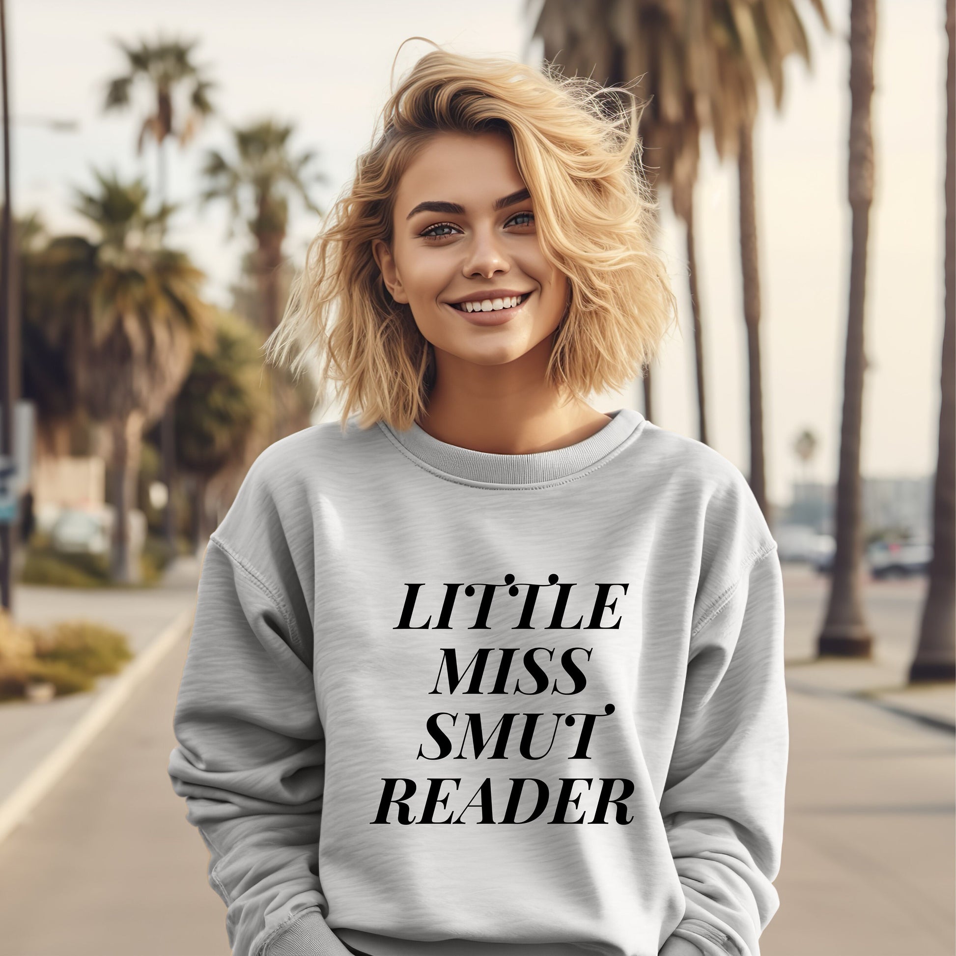 Little Miss Smut Reader sweatshirt- Booktok- book lover- Smut reader- romance reader- cozy hoodie- smut hoodie- gift for her- Smut lover