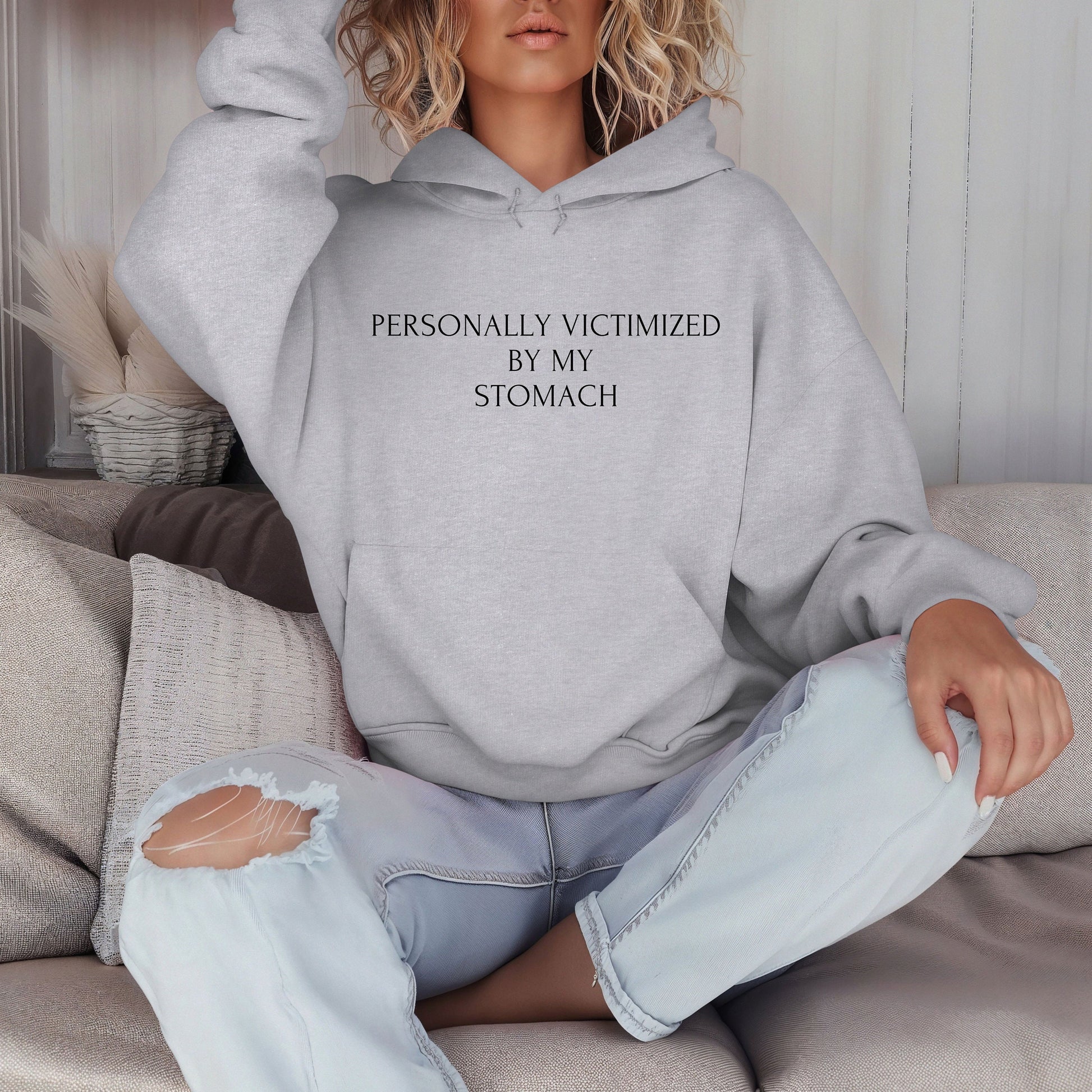 Personally Victimized by My Own Stomach Hoodie- Funny gift- IBS humor- Tummy ache