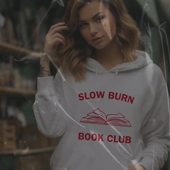 Slow Burn Book Club Hoodie- Booktok- book lover- Slow burn reader- romance reader- cozy hoodie- smut hoodie- fantasy- reading aesthetic