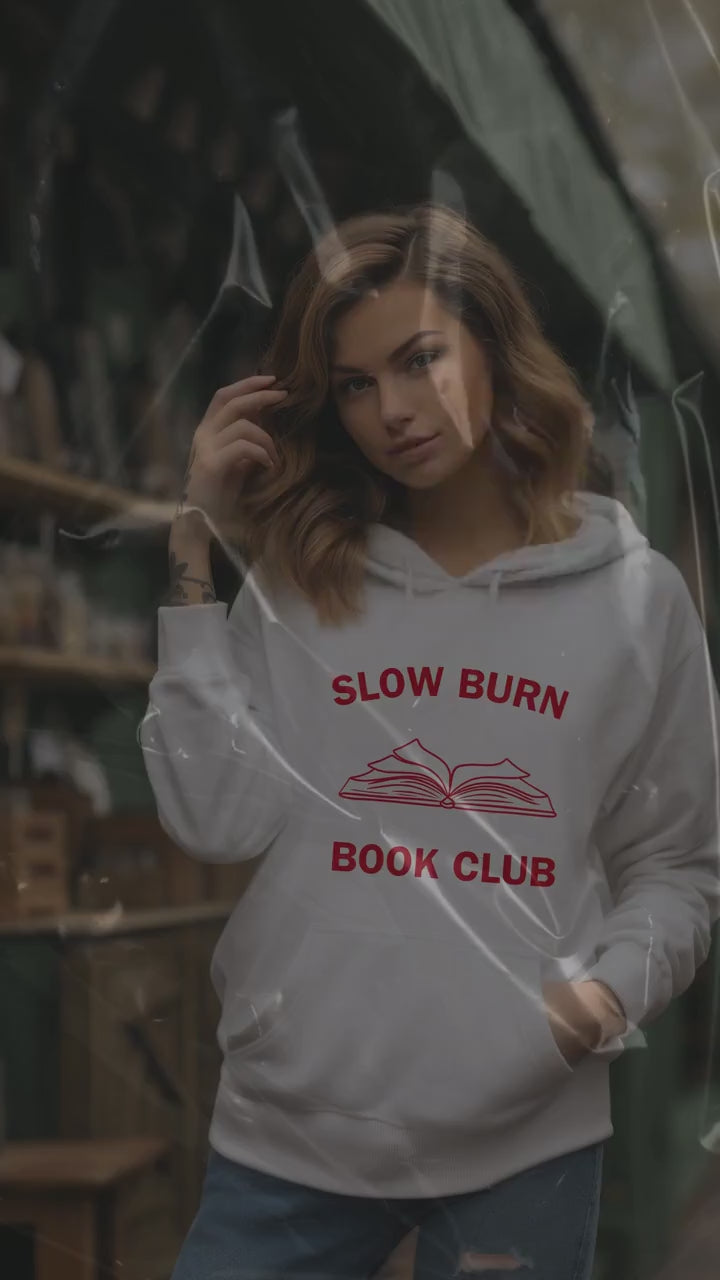 Slow Burn Book Club Hoodie- Booktok- book lover- Slow burn reader- romance reader- cozy hoodie- smut hoodie- fantasy- reading aesthetic