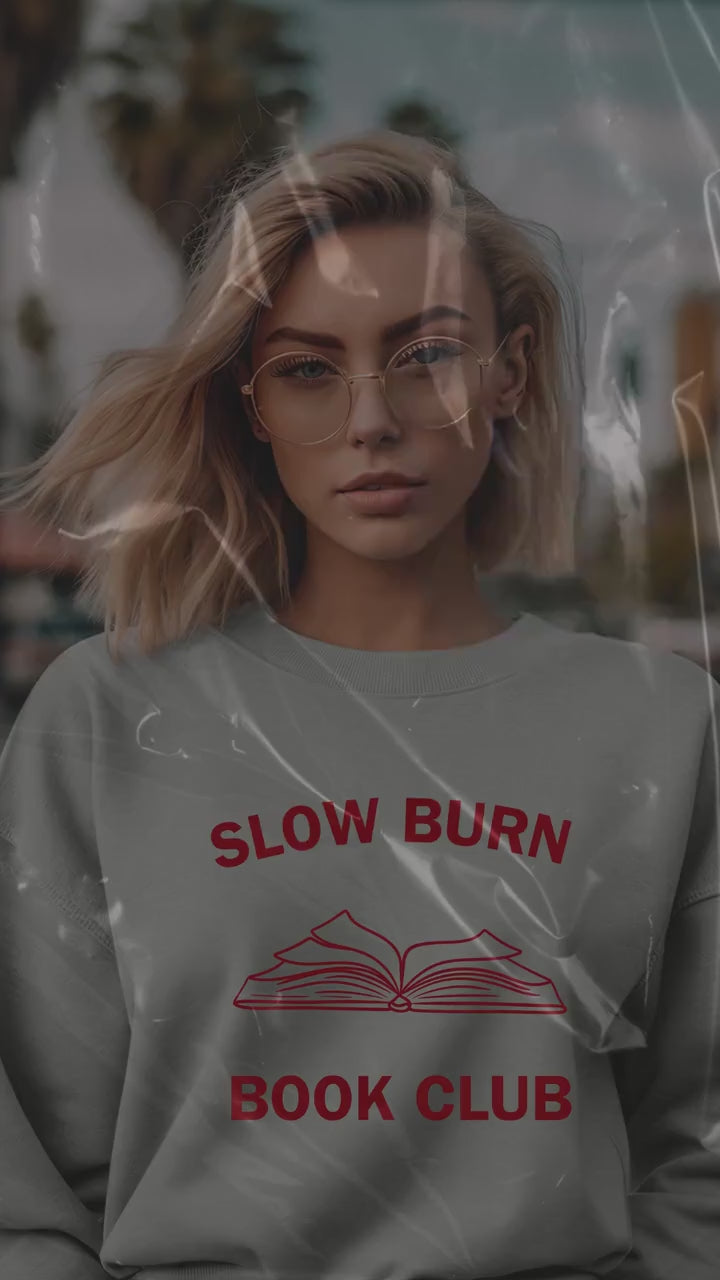 Slow Burn Book Club sweatshirt- Booktok- book lover- Slow burn reader- romance reader- cozy hoodie- smut hoodie- fantasy- reading aesthetic