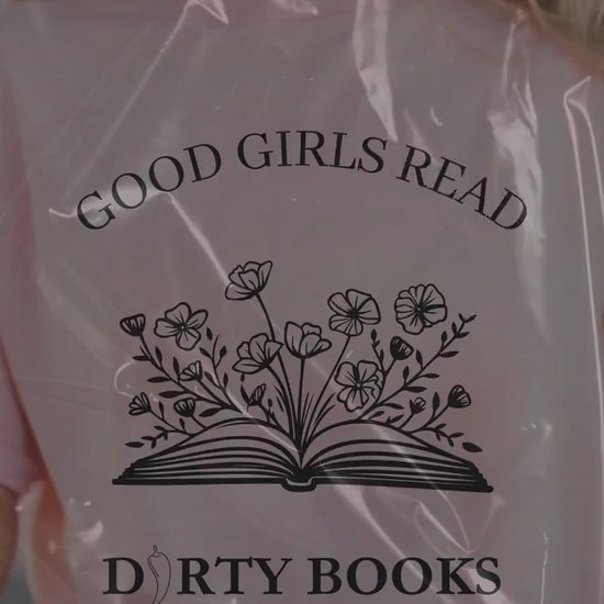 Good girls read dirty books-  Booktok- book lover- Smut reader- romance reader- cozy hoodie- smut tee- gift for her- Smut lover