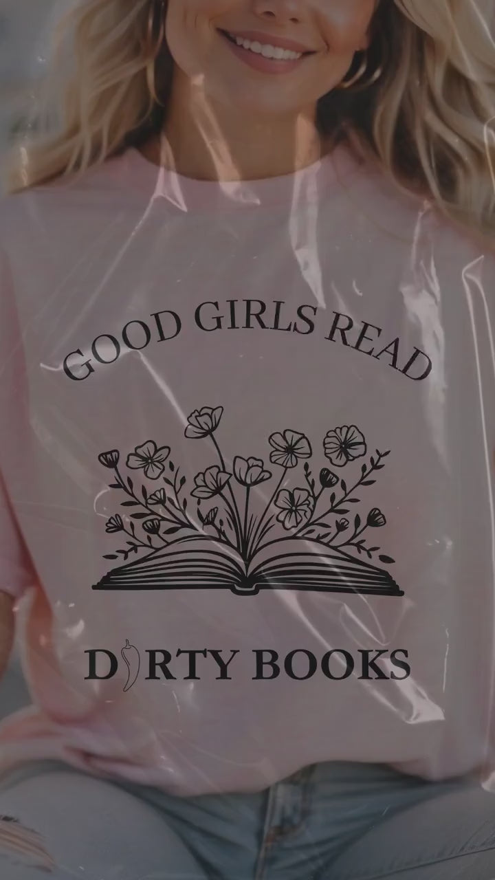 Good girls read dirty books-  Booktok- book lover- Smut reader- romance reader- cozy hoodie- smut tee- gift for her- Smut lover